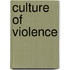 Culture Of Violence