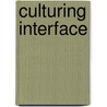 Culturing Interface door Hsin-I. Cheng