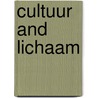 Cultuur And Lichaam by Theo Verheggen