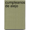Cumpleanos de Alejo by Silvia Finder Gam