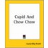 Cupid And Chow Chow