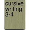 Cursive Writing 3-4 door Carolyn Dwyer