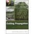 Cutting Propagation