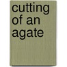 Cutting of an Agate door William Butler Yeats