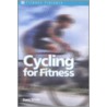 Cycling For Fitness by Dave Smith