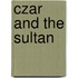 Czar and the Sultan