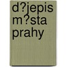 D?jepis M?sta Prahy by V. Clav Vladivo Tomek