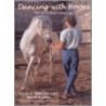 Dancing with Horses door Klaus Ferdinand Hempfling