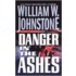 Danger in the Ashes