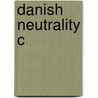 Danish Neutrality C door Carsten Holbraad