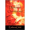 Darkness Overturned door EsthersChild