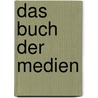Das Buch der Medien by Allan Kardek