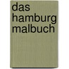 Das Hamburg Malbuch door Onbekend