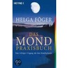 Das Mond-Praxisbuch door Helga Föger