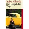 Das Siegel der Tage door Isabek Allende