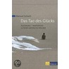 Das Tao des Glücks by Manuel Schoch
