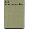 Das Yoga-Abnehmbuch door Werner Rieth