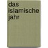 Das islamische Jahr