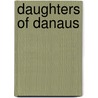 Daughters Of Danaus door Mona Caird