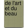 De L'Art Et Du Beau door F. Lamennais