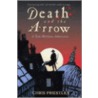 Death And The Arrow door Chris Priestley