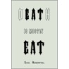 Death Is Mostly Eat door Saul Rosenthal