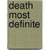 Death Most Definite