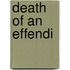 Death of an Effendi