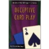 Deceptive Card Play door Marc Smith