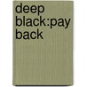 Deep Black:Pay Back by Stephens Coonts