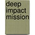 Deep Impact Mission