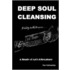 Deep Soul Cleansing
