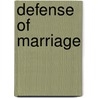 Defense Of Marriage door Onbekend