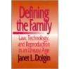 Defining The Family door Laura Gomez