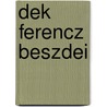 Dek Ferencz Beszdei by Ferencz Dek