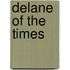 Delane Of The Times
