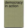 Democracy In Action by Simon Foster