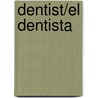 Dentist/El Dentista door Jacqueline Laks Gorman