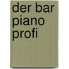 Der Bar Piano Profi by Unknown