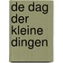 De dag der kleine dingen