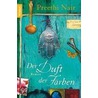 Der Duft der Farben by Preethi Nair