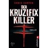 Der Kruzifix-Killer door Chris Carter