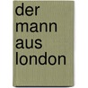 Der Mann aus London door Georges Simenon
