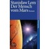 Der Mensch vom Mars