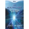 Der Realitäts-Code door Gregg Braden