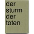 Der Sturm der Toten