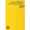Der Traum ein Leben door Franz Grillparzer