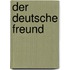 Der deutsche Freund