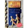 Der dritte Zwilling by Ken Follett