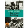 Der erste Frühling door Klaus Kordon
